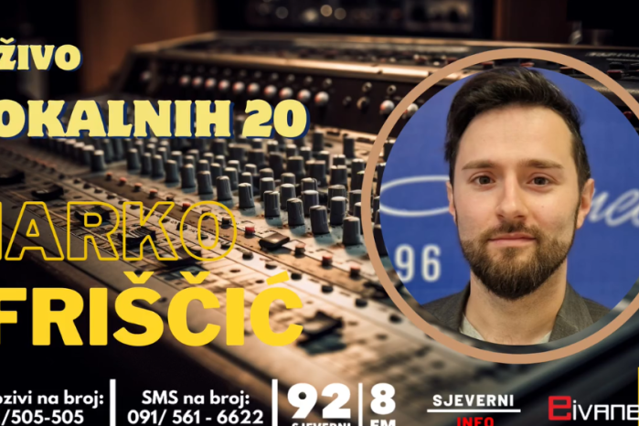 GOSTOVANJE ZAMJENIKA GRADONAČELNIKA GRADA IVANCA MARKA FRIŠČIĆA U EMISIJI „LOKALNIH 20“ RADIJA SJEVERNI FM