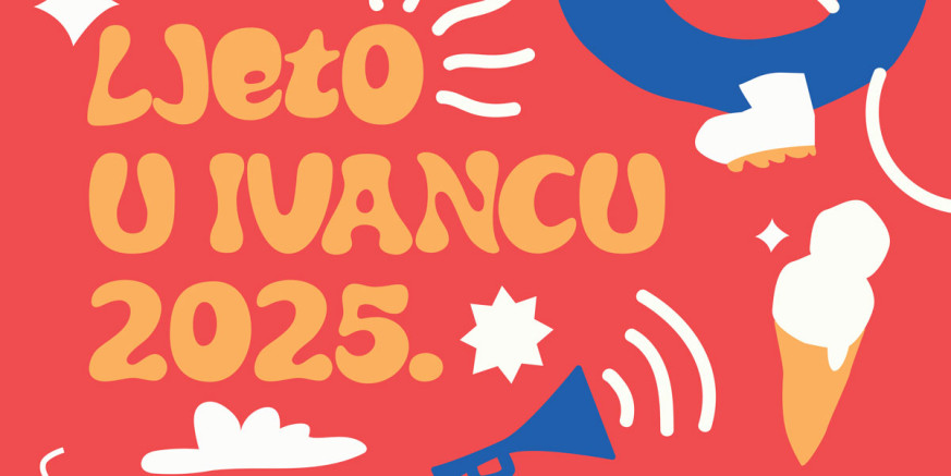 PROGRAM: Ljeto u Ivancu