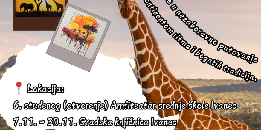 OVOGA TJEDNA U IVANCU Putopisno predavanje o afričkim avanturama, izložba „Tragovi Afrike“, predstavljanje pjesničke zbirke „Vu svietu Poncija Pilata“